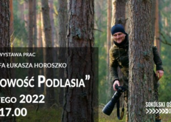 Wystawa fotografii Łukasza Horoszki "Duchowość Podlasia"