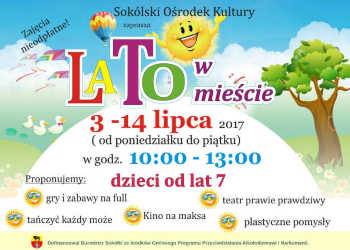 „Lato w mieście” w Sokólskim Ośrodku Kultury