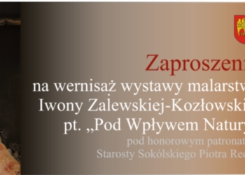 Zaproszenie na wernisaz wystawy malarstwa Iwony Zalewskiej-Kozłowskiej