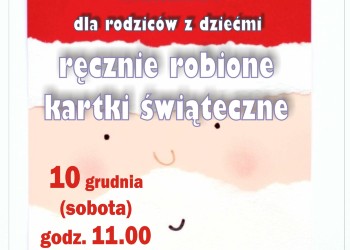 Robimy kartki świąteczne - warsztaty w "Lirze"